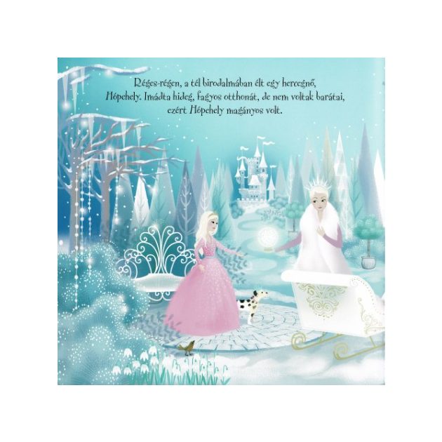 Napraforgó Csillogó mesevilág - Hópehely hercegnő és az Unikornis