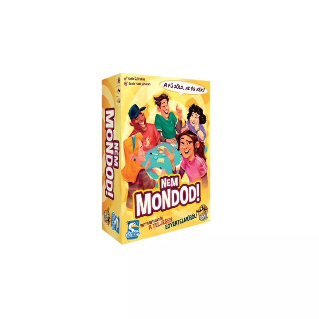 Nem mondod!