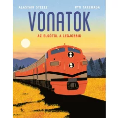   Alastair Steele; Ryo Takemasa - Vonatok – Az elsőtől a legjobbig