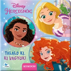 Disney - Disney Hercegnők - Találd ki, ki vagyok!
