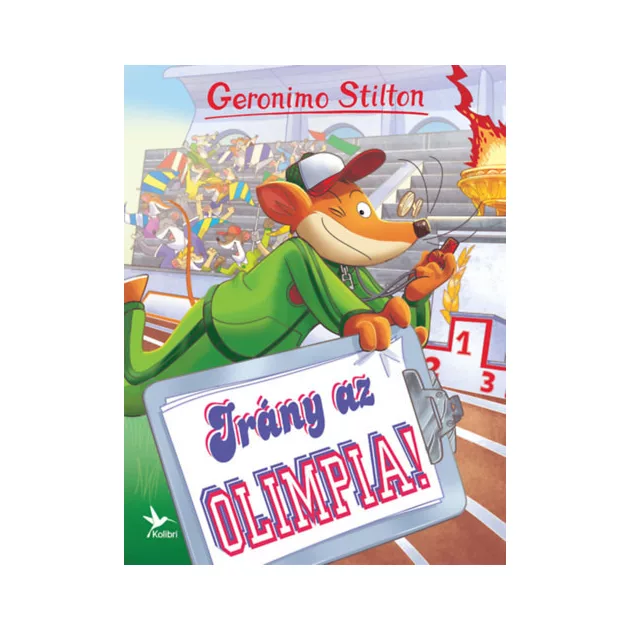 Geronimo Stilton - Irány az olimpia! (Mulatságos történetek)