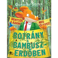   Geronimo Stilton - Botrány a bambuszerdőben (Mulatságos történetek)