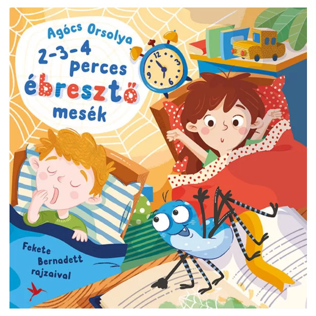 Agócs Orsolya - 2-3-4 perces ébresztő mesék