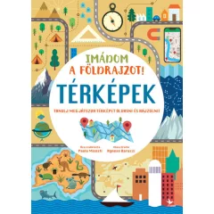   Paola Misesti; Agnese Baruzzi - Imádom a földrajzot! – Térképek