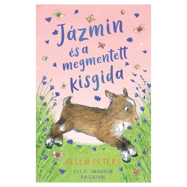 Helen Peters; Ellie Snowdon - Jázmin és a megmentett kisgida