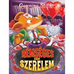   Geronimo Stilton - Rémséges egy szerelem (Mulatságos történetek)