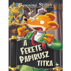   Geronimo Stilton - A Fekete Papirusz titka (Mulatságos történetek)