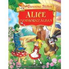   Geronimo Stilton - Alice Csodaországban (Geronimo Klasszikusok)