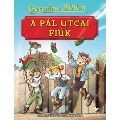   Geronimo Stilton - A Pál utcai fiúk (Geronimo Klasszikusok)