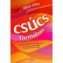 Alisa Vitti - Csúcsformában