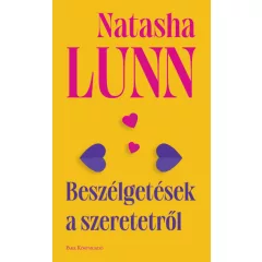 Natasha Lunn - Beszélgetések a szeretetről