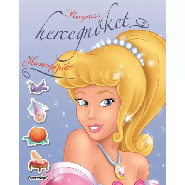 Ragassz hercegnőket - Hamupipőke