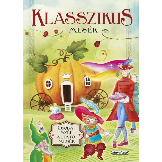 Csodaszép altatómesék - Klasszikus mesék
