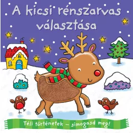   Téli történetek: simogasd meg - A kicsi rénszarvas választása