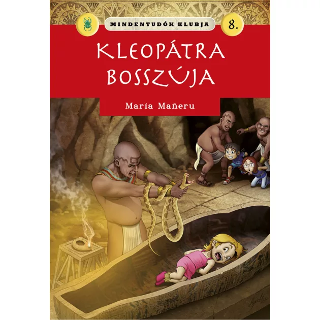 Mindentudók klubja 8. - Kleopátra bosszúja