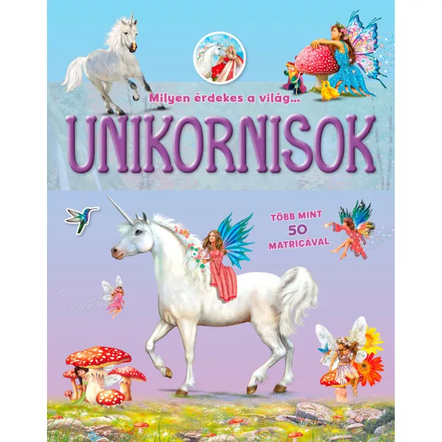 Milyen érdekes a világ... Unikornisok