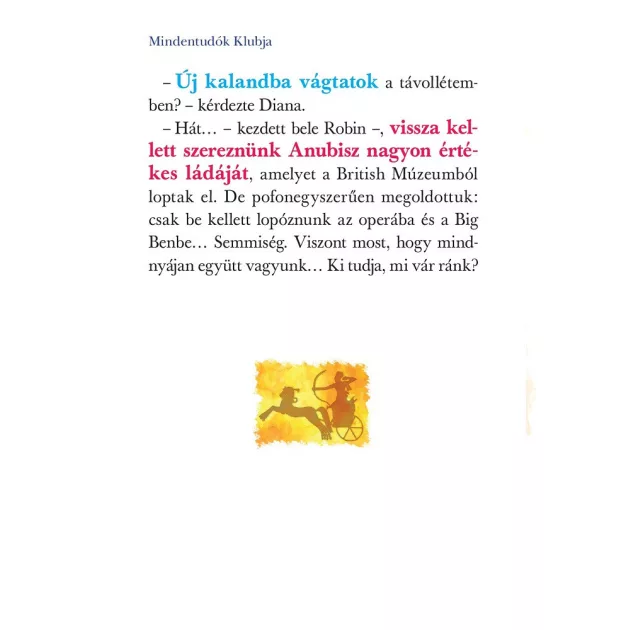 Mindentudók Klubja 11. - Ehnaton múmiája