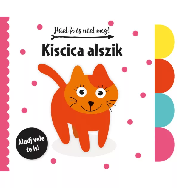 Húzd ki és nézd meg! - Kiscica alszik