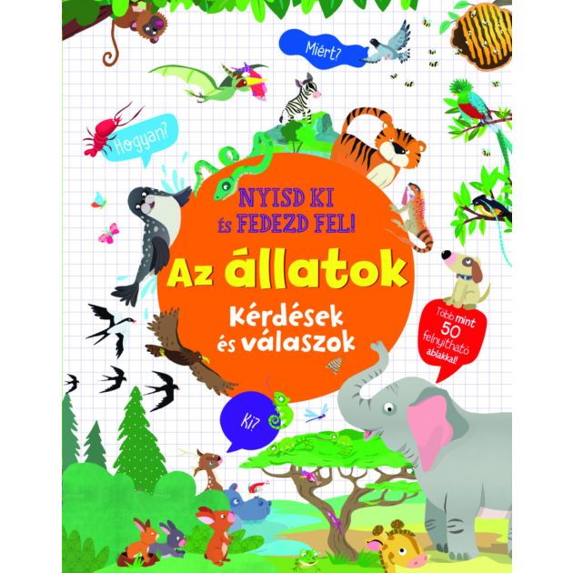 Nyisd ki és fedezd fel - Az állatok