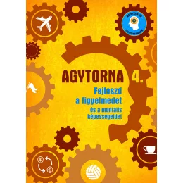   Agytorna 4. - Fejleszd a figyelmedet és a mentális képességeidet (új)