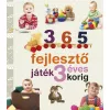 Neveljünk egészséges gyereket - 365 fejlesztő játék 3 éves korig (ÚJ)