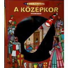 Zseblámpával - A középkor nyomában