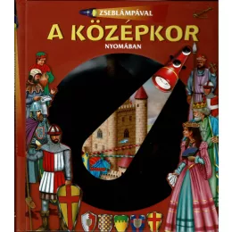 Zseblámpával - A középkor nyomában