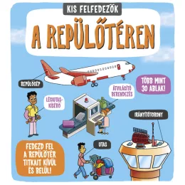Kis felfedezők - A repülőtéren