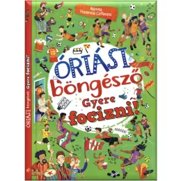 Óriási böngésző - Gyere focizni!