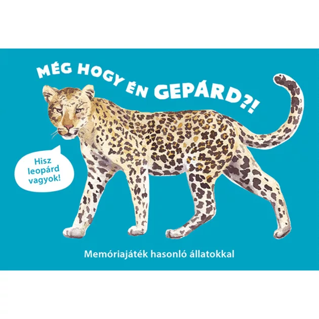 Scolar kiadó - Inca Starzinsky - Még hogy én gepárd?! – Memóriajáték hasonló állatokkal