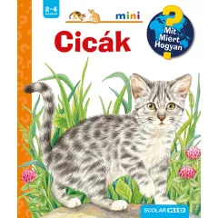   Scolar kiadó - Patricia Mennen - Cicák – Mit? Miért? Hogyan? Mini (7.)