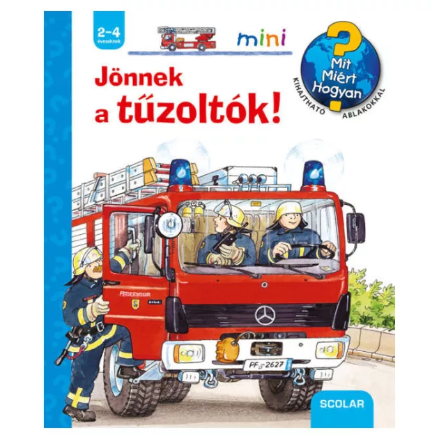 Scolar kiadó - Jönnek a tűzoltók!