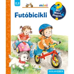   Scolar kiadó - Frauke Nahrgang - Futóbicikli – Mit? Miért? Hogyan? Mini (28.)