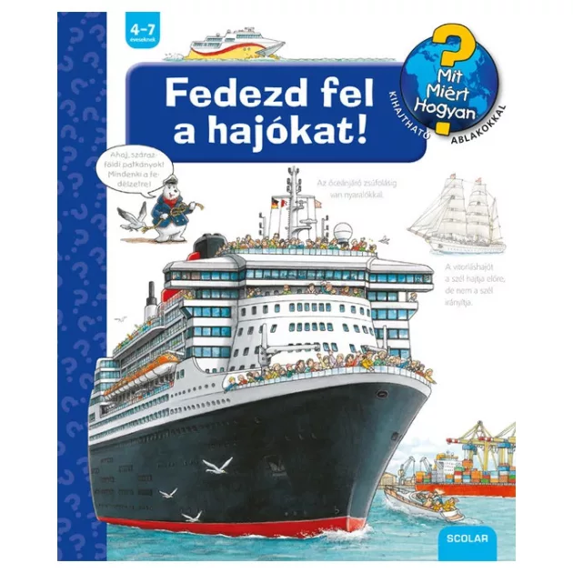 Scolar Kiadó - Fedezd fel a hajókat!