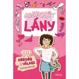 Scolar kiadó - Sabine Thor-Wiedemann - Abszolút lány