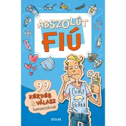 Scolar kiadó - Sabine Thor-Wiedemann - Abszolút fiú