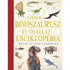   Scolar kiadó - Emma Marriott – Jon Richards (szerk.) - Gyerek dinoszaurusz- és ősállat-enciklopédia