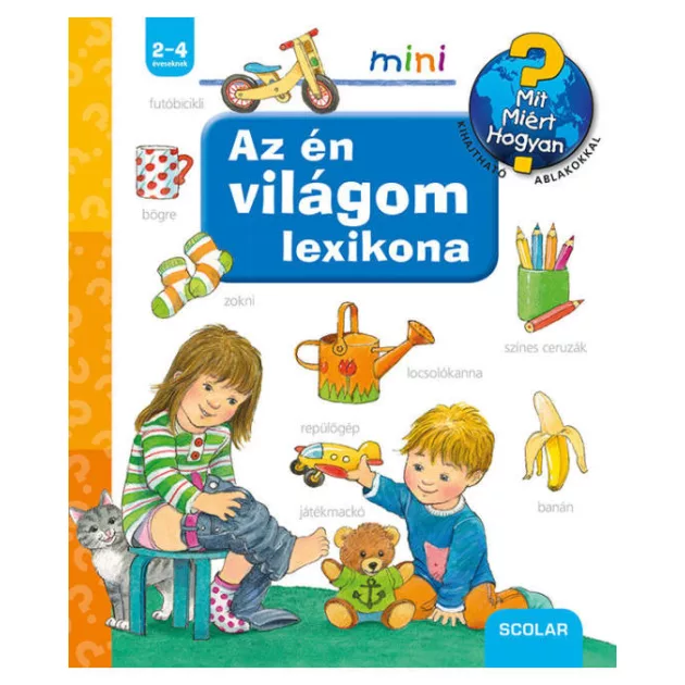 Scolar kiadó - Az én világom lexikona