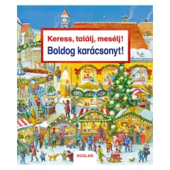   Scolar kiadó - Keress, találj, mesélj! Boldog karácsonyt!