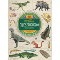   Scolar kiadó - Polly Cheseman - Érdekességek gyűjteménye – Dinoszauruszok és más ősállatok