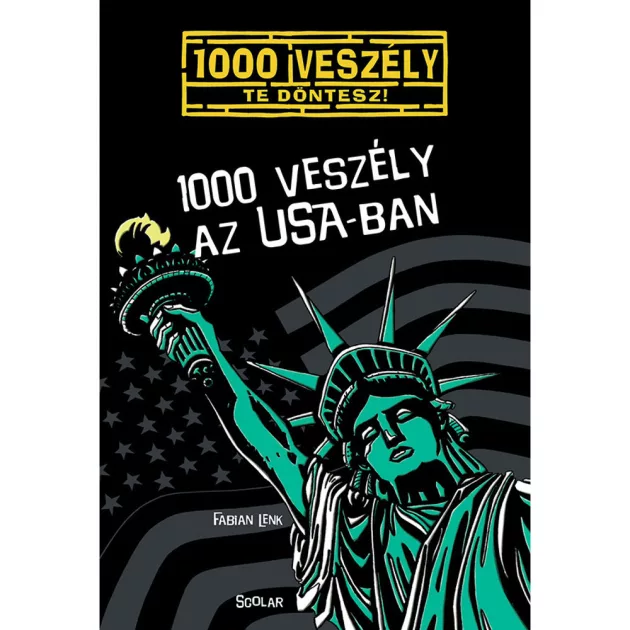 Scolar kiadó - Fabian Lenk - 1000 veszély az USA-ban (2.)