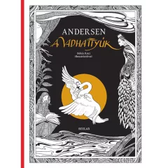 Scolar kiadó - Hans Christian Andersen - A vadhattyúk