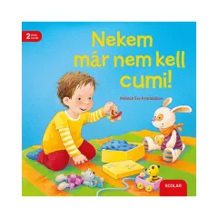 Scolar Kiadó - Nekem már nem kell cumi!