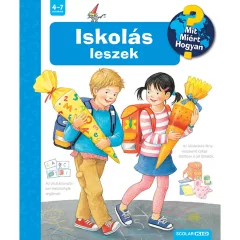   Scolar kiadó - Doris Rübel - Iskolás leszek – Mit? Miért? Hogyan? (49.)