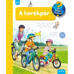   Scolar kiadó - Susanne Gernhäuser - A kerékpár – Mit? Miért? Hogyan? (50.)