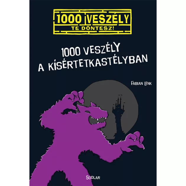 Scolar kiadó - Fabian Lenk - 1000 veszély a kísértetkastélyban (6.)