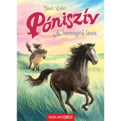 Scolar kiadó - Usch Luhn - A hercegnő lova (Póniszív 4.)