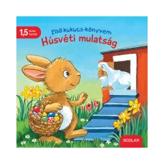 Scolar kiadó - Első kukucs-könyvem - Húsvéti mulatság