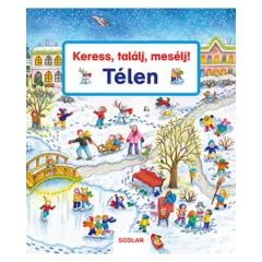 Scolar kiadó - Keress, találj, mesélj! Télen