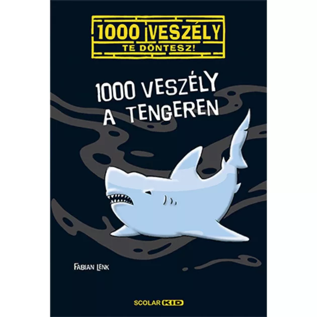Scolar kiadó - Fabian Lenk - 1000 veszély a tengeren (9.)